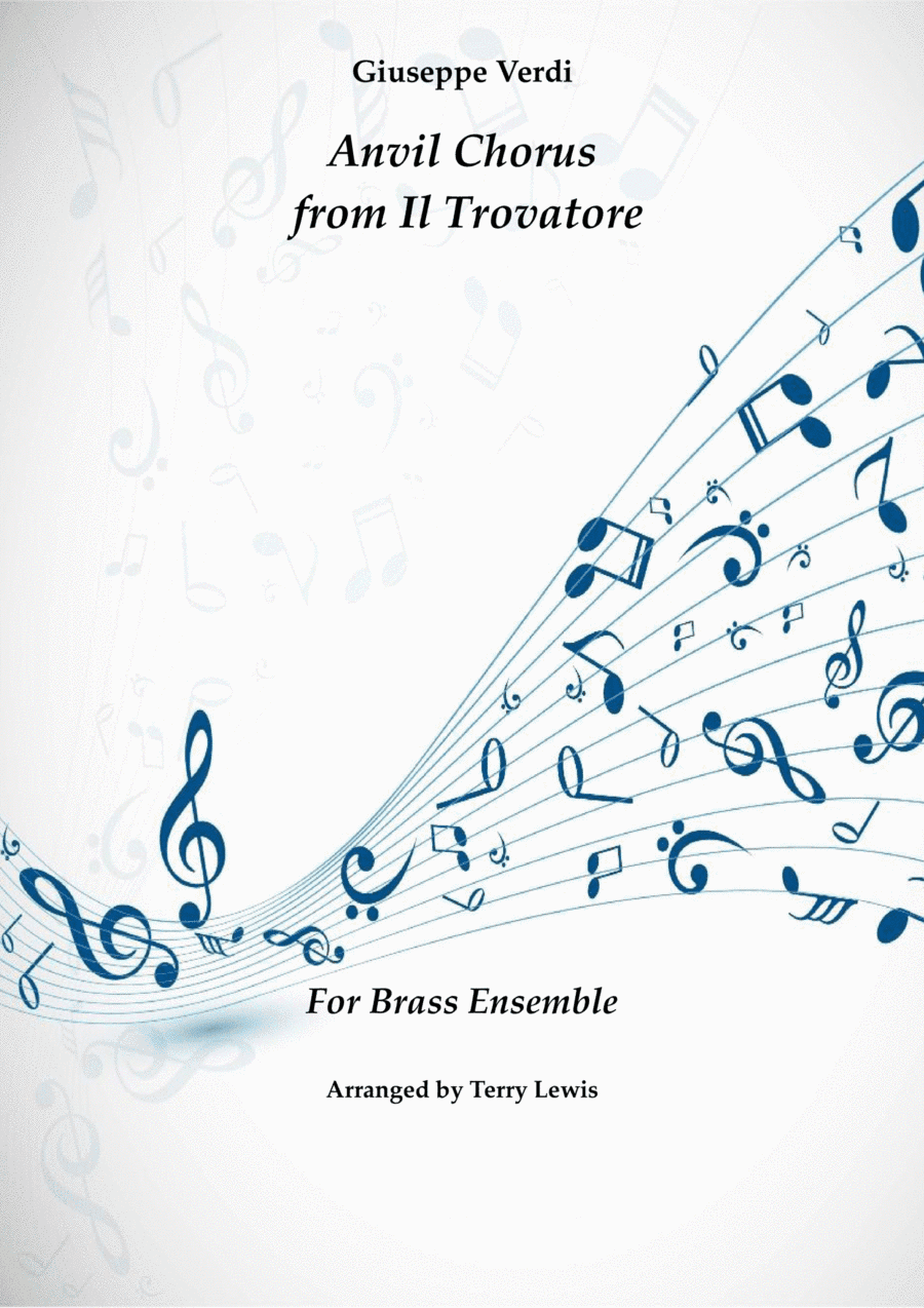 Anvil Chorus from IL Trovatore (arr. Terry Lewis)