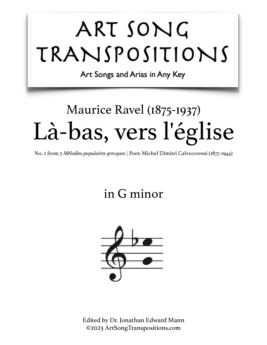 RAVEL: Là-bas, vers l’église (transposed to G minor) (arr. ArtSongTranspositions.com)