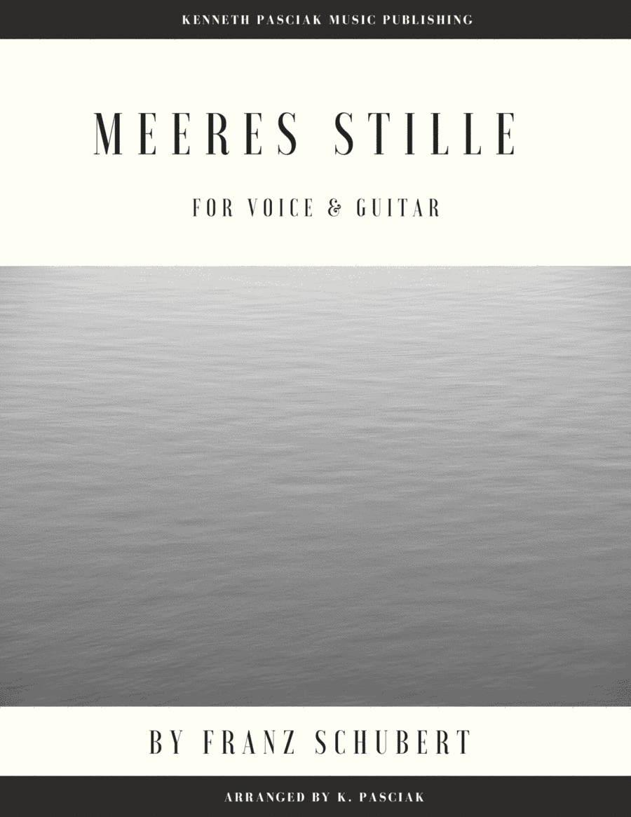 Meeres Stille (for Voice and Guitar) (arr. Kenneth Pasciak)