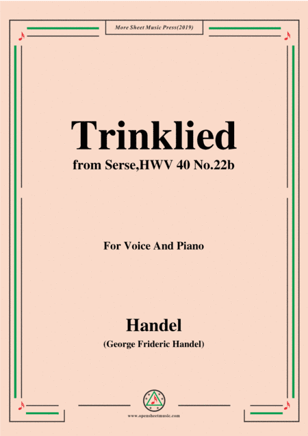 Handel-Trinklied,from Serse HWV 40 No.22b,for Voice&Piano (arr. MSM)