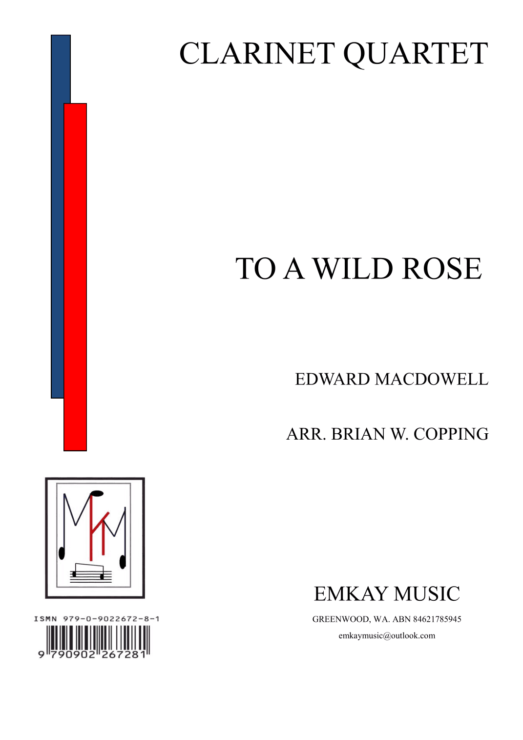 TO A WILD ROSE - CLARINET QUARTET (arr. BRIAN W. COPPING)