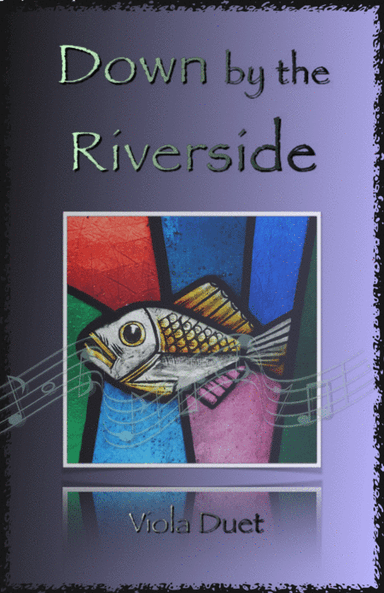 Down by the Riverside, Gospel Hymn for Viola Duet (arr. David McKeown)