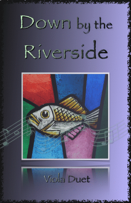 Down by the Riverside, Gospel Hymn for Viola Duet (arr. David McKeown)