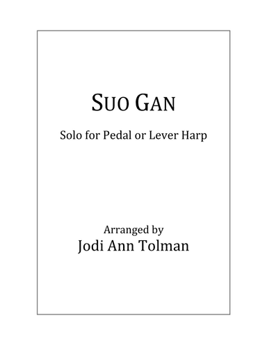 Suo Gan, Harp Solo (arr. Jodi Ann Tolman)