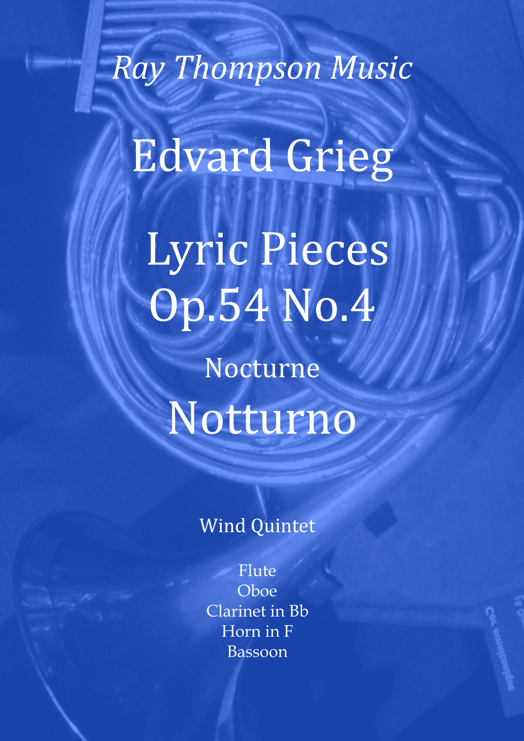 Grieg: Lyric Pieces Op.54 No.4 "Notturno" (Nocturne) - wind quintet (arr. Ray Thompson)