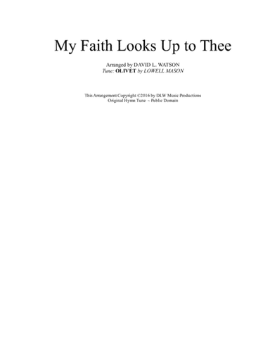 My Faith Looks Up To Thee (arr. David L. Watson)