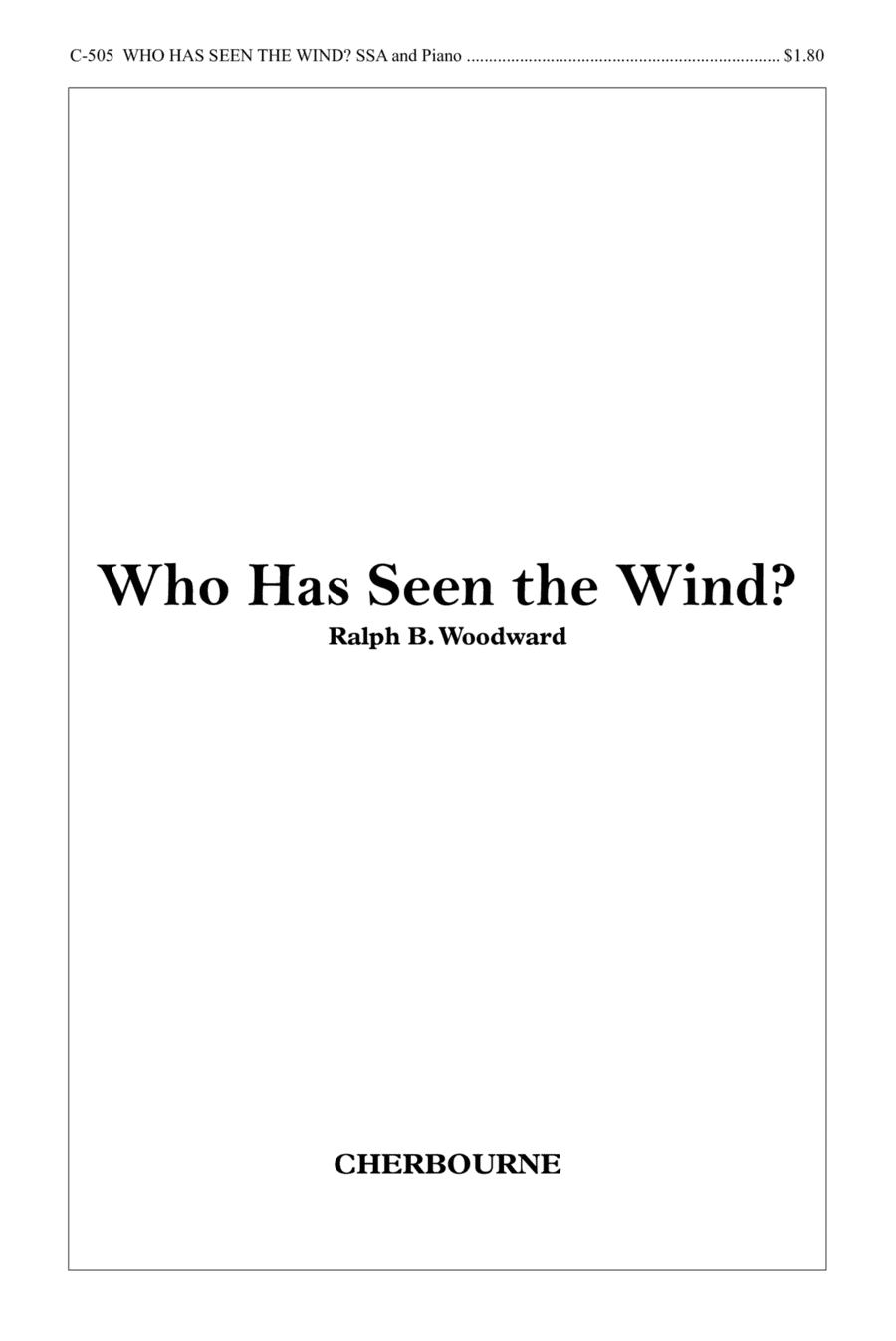 Who Has Seen the Wind?