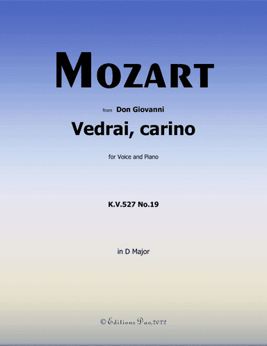 Vedrai, carino, by Mozart, in D Major (arr. Editions Dao)