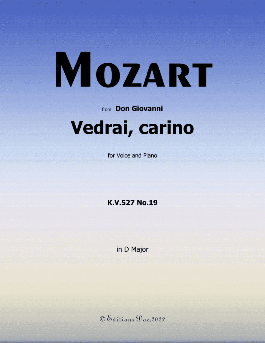 Vedrai, carino, by Mozart, in D Major (arr. Editions Dao)
