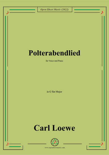 Loewe-Polterabendlied,in G flat Major,for Voice and Piano (arr. OSM Press)