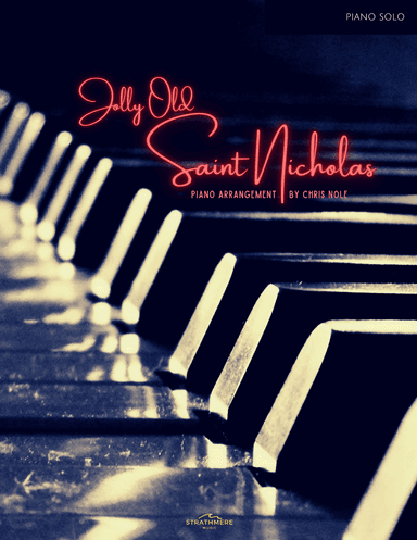 Jolly Old Saint Nicholas (arr. Chris Nole)