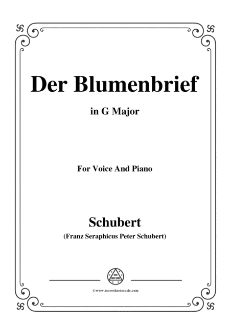 Schubert-Der Blumenbrief,in G Major,for Voice&Piano (arr. MSM)