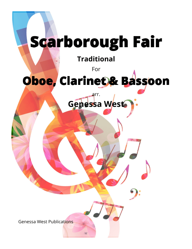 Scarborough Fair For Oboe, Clarinet and Bassoon (arr. Genessa West)