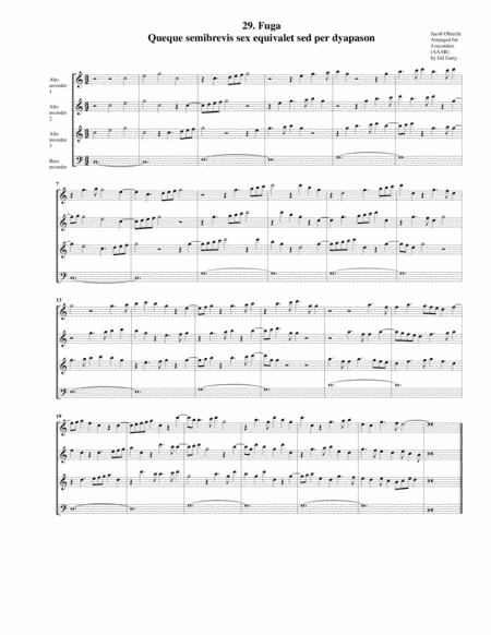 Fuga Queque semibrevis sex equivalet sed per dyapason (arrangement for 4 recorders) (arr. Gil Garty)