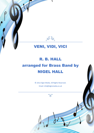 Veni, Vidi, Vici - Brass Band March (arr. Nigel Hall)
