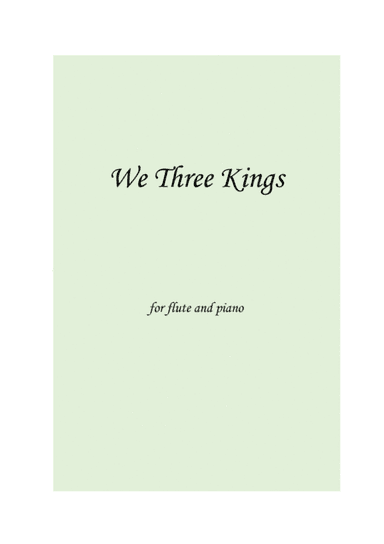 We Three Kings - EASY - Flute and Piano (arr. Ludovica Lanaro)