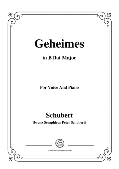 Schubert-Geheimes,Op.14 No.2,in B flat Major,for Voice&Piano (arr. MSM)
