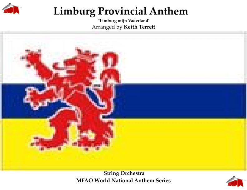 Limburg Provincial Anthem for String Orchestra (MFAO World National Anthem Series) (arr. Keith Terrett)