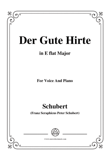 Schubert-Der Gute Hirte,in E flat Major,for Voice&Piano (arr. MSM)