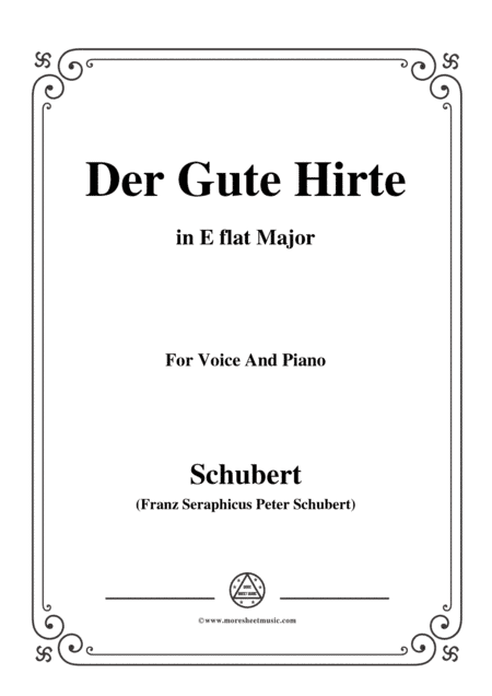 Schubert-Der Gute Hirte,in E flat Major,for Voice&Piano (arr. MSM)