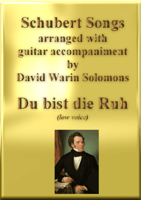 Du bist die Ruh low voice and guitar (arr. David Warin Solomons)