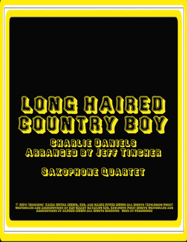 Long Haired Country Boy (arr. Jeff Tincher)