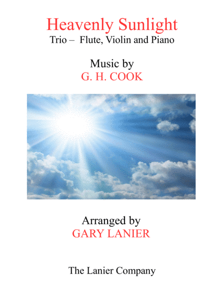 HEAVENLY SUNLIGHT (Trio - Flute, Violin & Piano with Score/Parts) (arr. Gary Lanier)