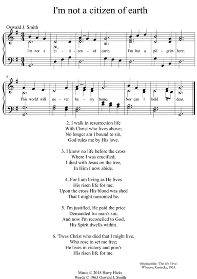 I'm not a citizen of earth. A new tune to a wonderful Oswald Smith poem.