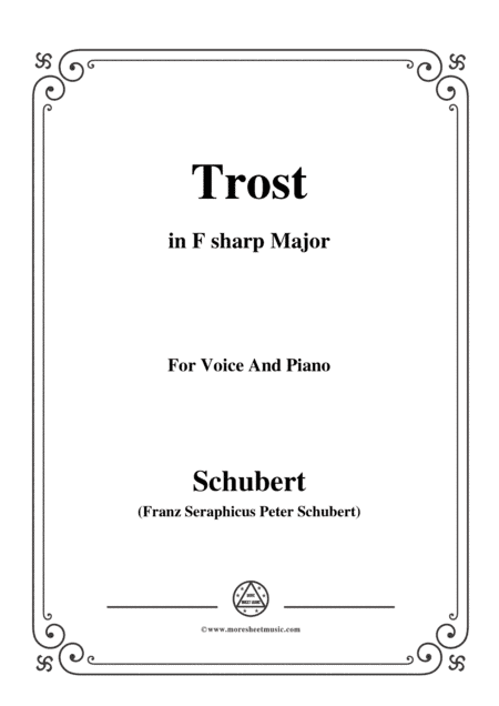 Schubert-Trost,in F sharp Major,for Voice&Piano (arr. MSM)