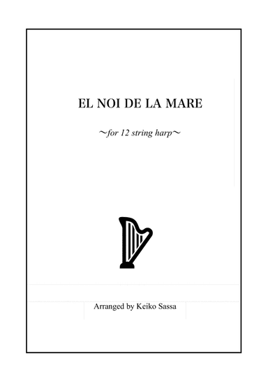 EL NOI DE LA MARE (for 12 string harp) (arr. Keiko Sassa)