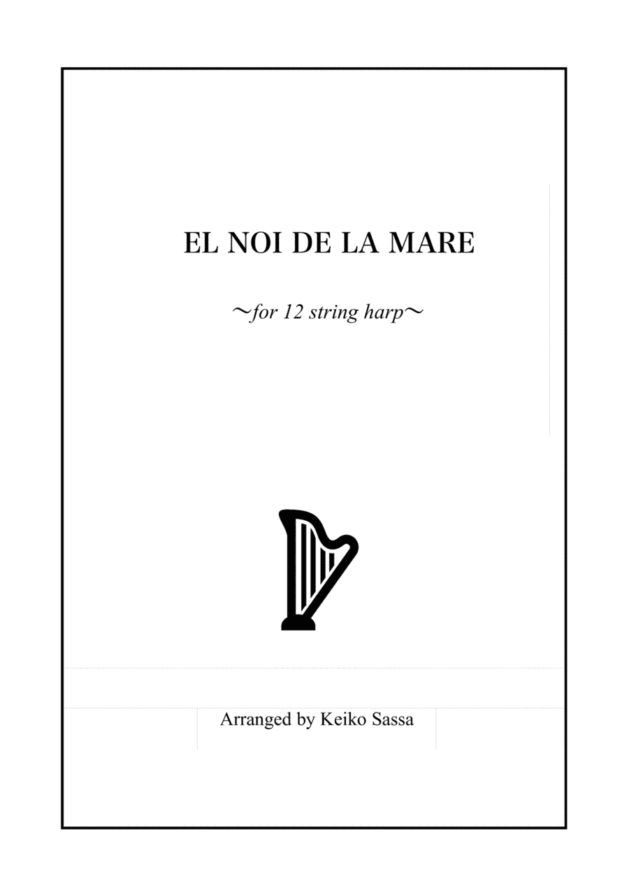 EL NOI DE LA MARE (for 12 string harp) (arr. Keiko Sassa)