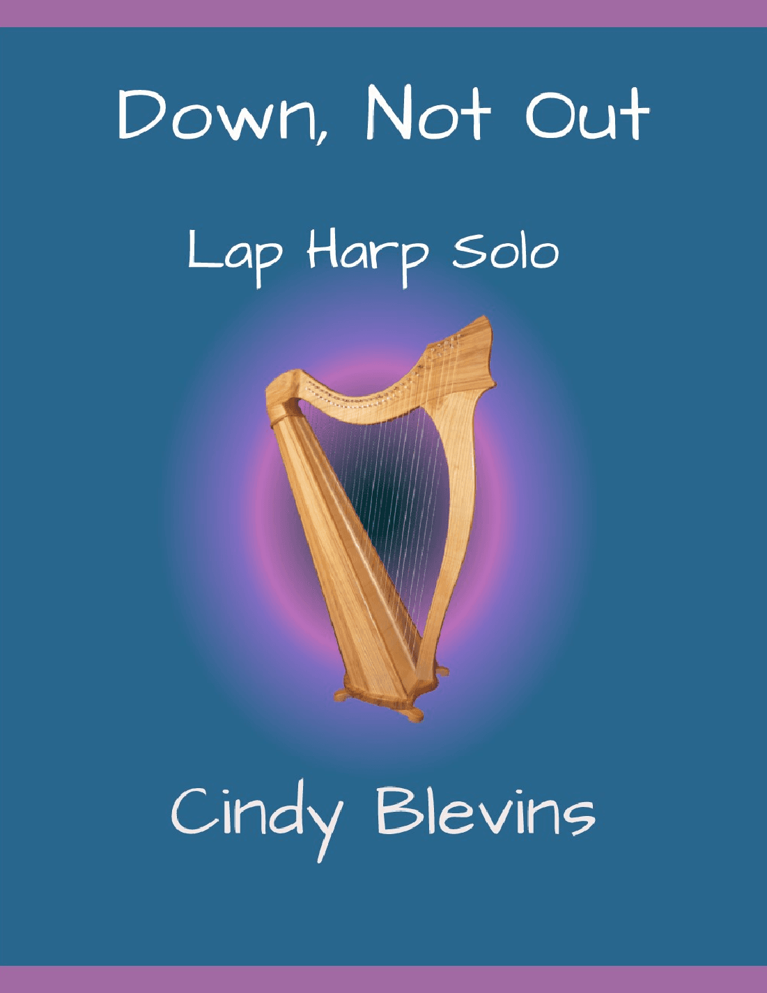 Down, Not Out, original solo for Lap Harp