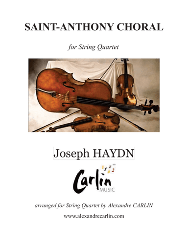 Saint-Anthony Choral by Haydn - arranged for String Quartet (arr. Alexandre CARLIN)