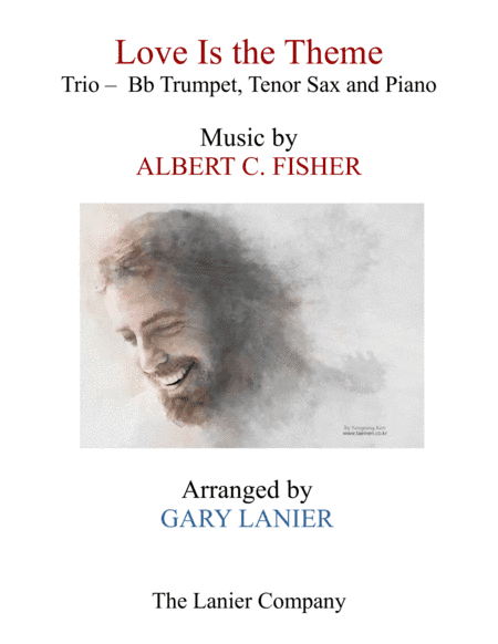 LOVE IS THE THEME (Trio – Bb Trumpet, Tenor Sax & Piano with Score/Parts) (arr. Gary Lanier)