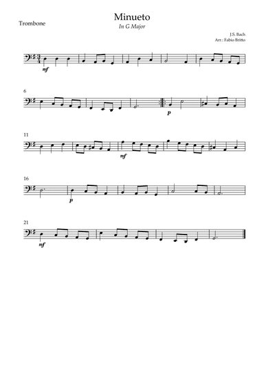 Minueto in G Major ( J.S. Bach) for Trombone Solo (arr. Fabio Britto)