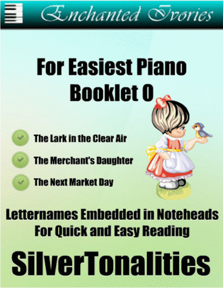 Enchanted Ivories for Easiest Piano Booklet O (arr. SilverTonalities)