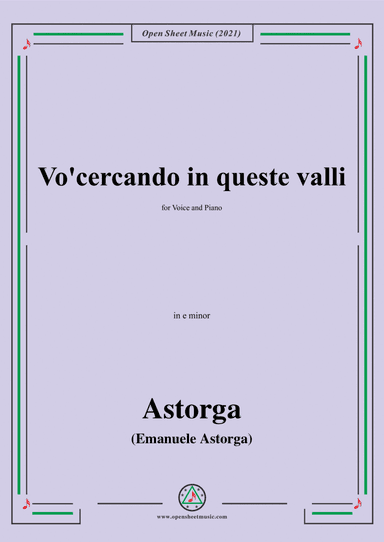 Astorga-Vocercando in queste valli,in e minor,for Voice and Piano (arr. Open Cloud)