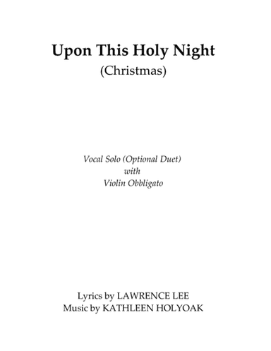 Upon This Holy Night - Vocal Solo with Violin by KATHLEEN HOLYOAK