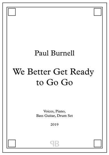 We Better Get Ready to Go Go