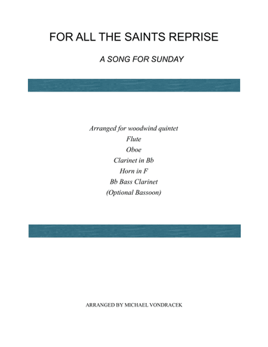 A SONG FOR  SUNDAY REPRISE  (includes sections of For All The Saints, Battle Hymn, Amazing Grace (arr. Michael Vondracek)