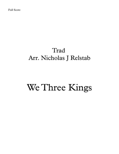 We Three Kings- Wind quintet (arr. Nicholas James Relstab)