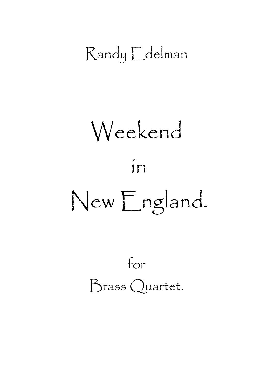 Weekend In New England (arr. Spencer Bundy)
