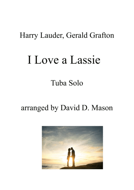 I Love a Lassie (arr. David D. Mason)