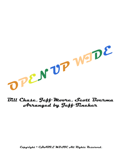 Open Up Wide (arr. Jeff Tincher)