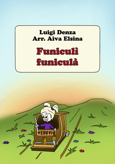 Funiculi, Funicula (arr. Aiva Elsina)