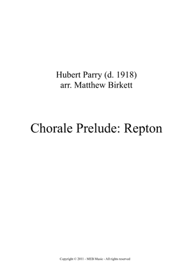 Chorale Prelude: Repton (arr. Matthew Birkett)