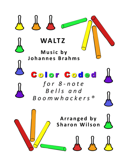 Waltz for 8-note Bells and Boomwhackers® (with Color Coded Notes) (arr. Sharon Wilson)