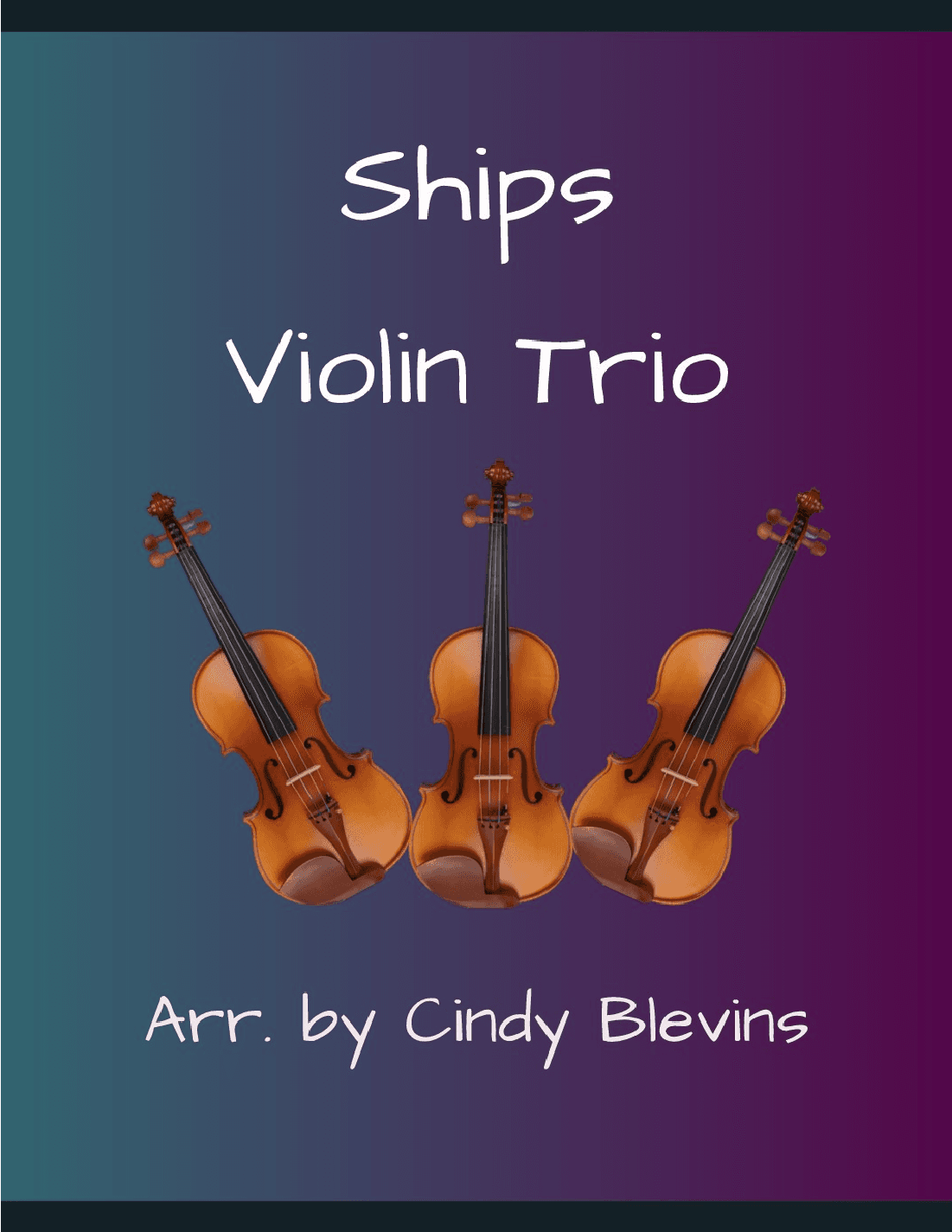 Ships (arr. Cindy Blevins)