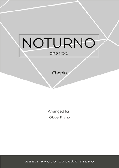NOTURNO OP.9 NO.2 - CHOPIN - OBOÉ & PIANO (arr. Paulo Galvão)