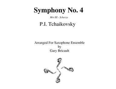 Scherzo (Mvt. III) from Symphony No. 4 (arr. Gary Bricault)